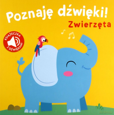 Poznaję dzwięki - Zwierzęta [KSIĄŻKA]