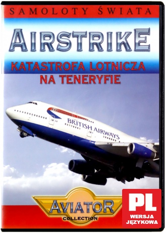 Wielka Encyklopedia Lotnictwa 43: AIRSTRIKE- Katastrofa lotnicza na Teneryfie [DVD]