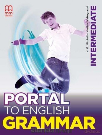 Portal to English Intermediate GB - H.Q. Mitchell, Marileni Malkogianni [KSIĄŻKA]