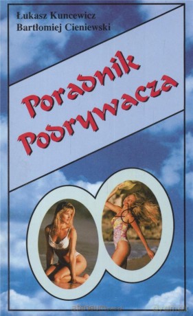 Poradnik Podrywacza - Bartek Cieniewski [KSIĄŻKA]