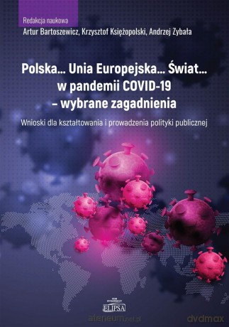 Polska.. UE.. Świat.. w pandemii COVID-19 [KSIĄŻKA]