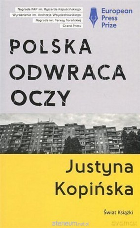 Polska odwraca oczy - Justyna Kopińska [KSIĄŻKA]