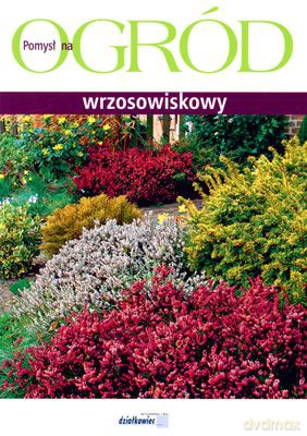 Ogród Wrzosowiskowy [KSIĄŻKA]