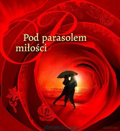 Pod parasolem miłości - Lidia Lasota [KSIĄŻKA]