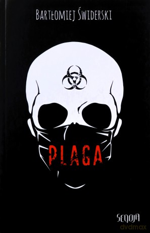 Plaga - Bartłomiej Świderski [KSIĄŻKA]