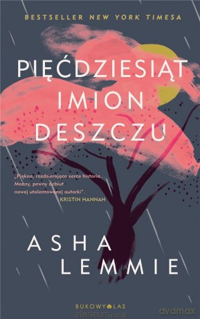 Pięćdziesiąt imion deszczu - Asha Lemmie, Beata Hrycak [KSIĄŻKA]