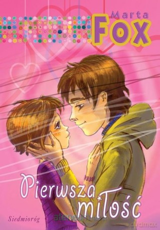 Pierwsza Miłość - Marta Fox [KSIĄŻKA]