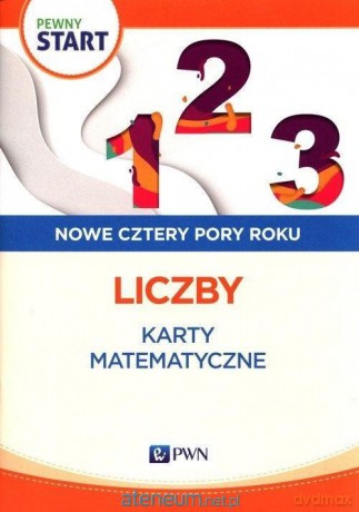 Pewny start. Nowe cztery pory roku. Liczb KM [KSIĄŻKA]