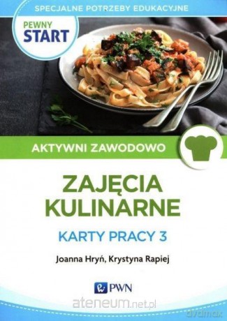 Pewny Start. Aktywni zawodowo. Zajęcia... Karty Pracy 3 [KSIĄŻKA]