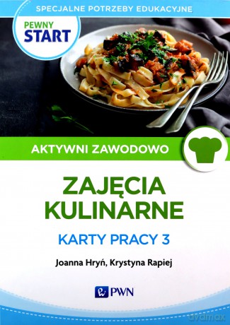 Pewny Start. Aktywni zawodowo. Zajęcia... Karty Pracy 3 [KSIĄŻKA]