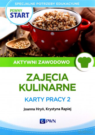 Pewny Start. Aktywni zawodowo. Zajęcia... Karty Pracy 2 [KSIĄŻKA]