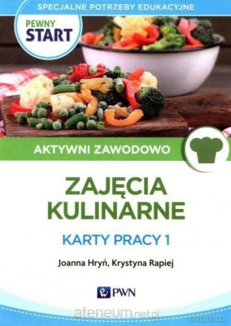 Pewny Start. Aktywni zawodowo. Zajęcia... Karty Pracy 1 [KSIĄŻKA]