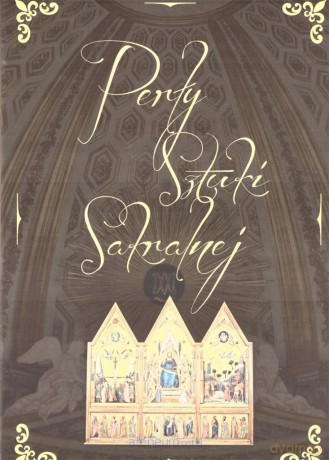 Perły Sztuki Sakralnej - Sylwia Szczypińska [KSIĄŻKA]