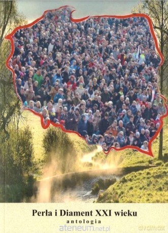 Perła i Diament XXI wieku. Antologia [KSIĄŻKA]