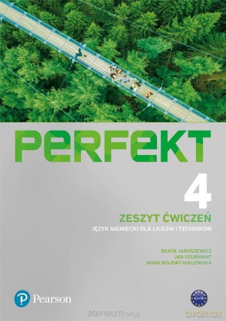 Perfekt 4 zeszyt ćwiczenie A1+/B1 + kod interaktywny - Beata Jaroszewicz, Jan Szurmant, Anna Wojdat-Niklewska [KSIĄŻKA]