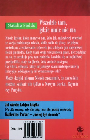 Wszędzie Tam, Gdzie Mnie Nie Ma - Natalie Fields [KSIĄŻKA]