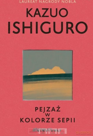 Pejzaż w kolorze sepii - Kazuo Ishiguro [KSIĄŻKA]