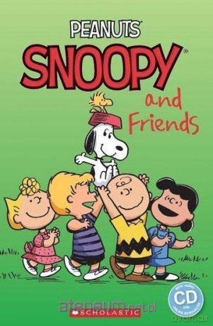 Peanuts: Snoopy and Friends. Reader Level 2 [KSIĄŻKA]