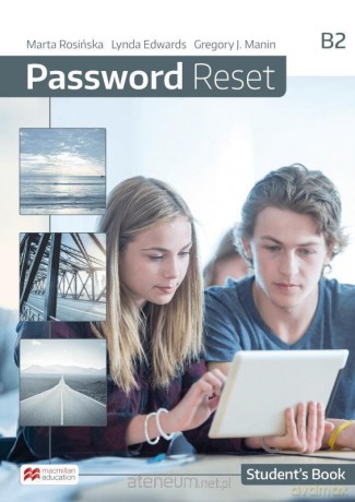 Password Reset B2 podręcznik (wer. wieloletnia) - Marta Rosińska, Lynda Edwards, Gregory J. Manin [KSIĄŻKA]
