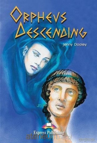 Orpheus Descending. Reader Level 4 - Jenny Dooley [KSIĄŻKA]