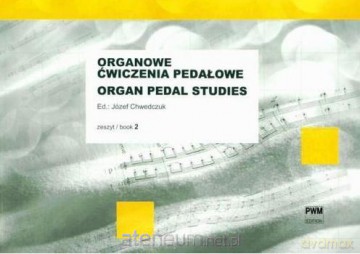 Organowe ćwiczenia pedałowe 2 - Józef Chwedczuk [KSIĄŻKA]
