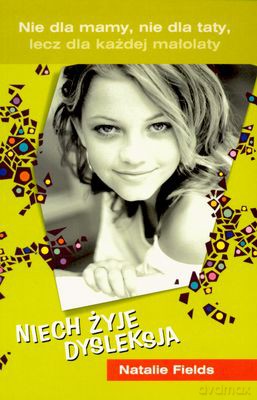 Niech Żyje Dysleksja - Natalie Fields [KSIĄŻKA]