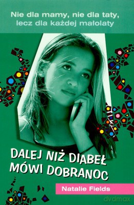 Dalej Niż Diabeł Mówi Dobranoc - Natalie Fields [KSIĄŻKA]