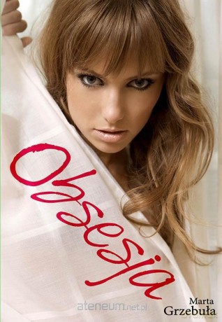 Obsesja - Marta Grzebuła [KSIĄŻKA]