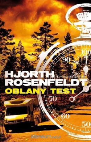 Oblany test - Hjorth Rosenfeldt [KSIĄŻKA]