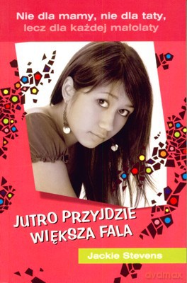 Jutro Przyjdzie Większa Fala - Jackie Stevens [KSIĄŻKA]