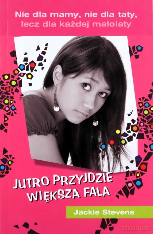 Jutro Przyjdzie Większa Fala - Jackie Stevens [KSIĄŻKA]