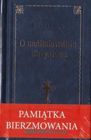 O naśladowaniu Chrystusa. Pamiątka Bierzmowania [KSIĄŻKA]