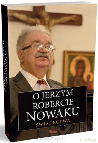 O Jerzym Robercie Nowaku [KSIĄŻKA]