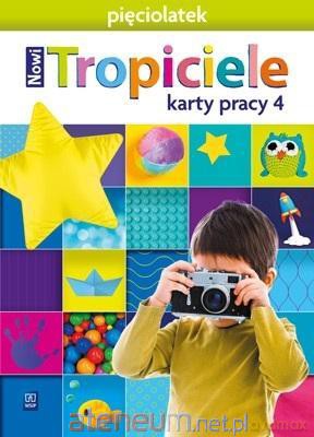 Nowi Tropiciele Pięciolatek. Karty pracy cz.4 [KSIĄŻKA]