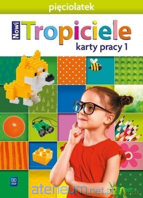 Nowi Tropiciele Pięciolatek. Karty pracy cz.1 [KSIĄŻKA]