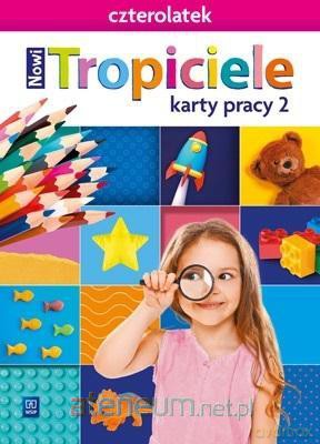 Nowi Tropiciele Czterolatek. Karty pracy cz.2 [KSIĄŻKA]