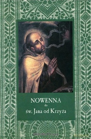 Nowenna do św. Jana od Krzyża - Dominik Wider OCD [KSIĄŻKA]