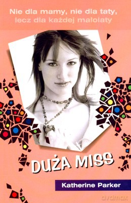 Duża Miss - Katherine Parker [KSIĄŻKA]