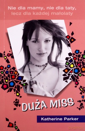 Duża Miss - Katherine Parker [KSIĄŻKA]