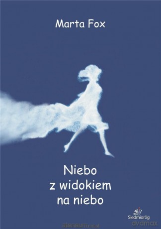 Niebo z widokiem na niebo - Marta Fox [KSIĄŻKA]