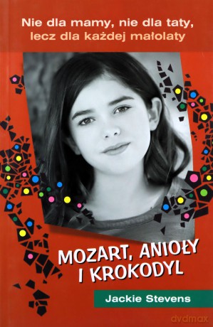 Mozart Anioły I Krokodyl - Jackie Stevens [KSIĄŻKA]