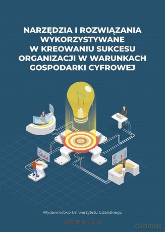 Narzędzia i rozwiązania wykorzystywane [KSIĄŻKA]