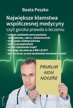 Największe kłamstwa współczesnej medycyny... (Tom 1) - Beata Peszko [KSIĄŻKA]