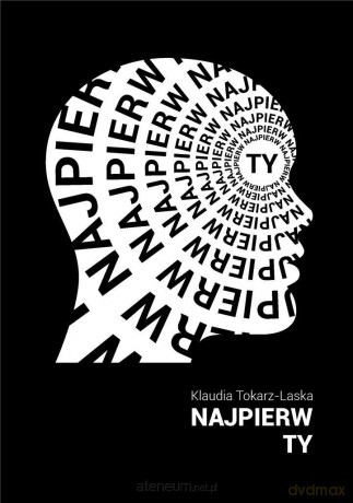Najpierw ty - Klaudia Tokarz-laska [KSIĄŻKA]