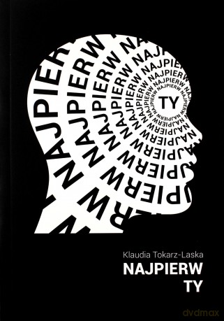 Najpierw ty - Klaudia Tokarz-laska [KSIĄŻKA]