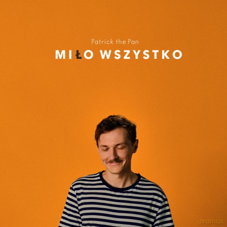 Patrick the Pan: Miło wszystko [Winyl]
