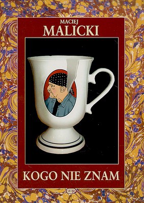 Kogo Nie Znam - Maciej Malicki [KSIĄŻKA]