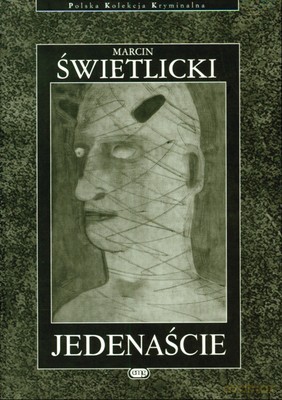 Jedenaście - Marcin Świetlicki [KSIĄŻKA]