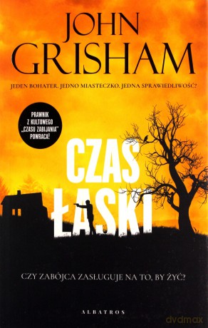 Czas łaski - John Grisham [KSIĄŻKA]