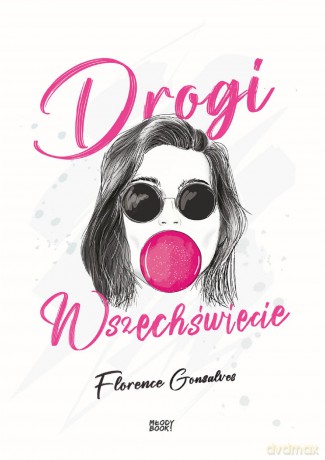 Drogi Wszechświecie... - Florence Gonsalves [KSIĄŻKA]